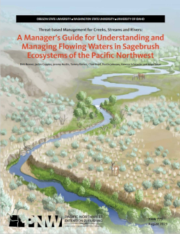 Threat-based Management for Creeks, Streams and Rivers: A Manager's Guide for Understanding and Managing Flowing Waters in Sagebrush Ecosystem of the Pacific Northwest